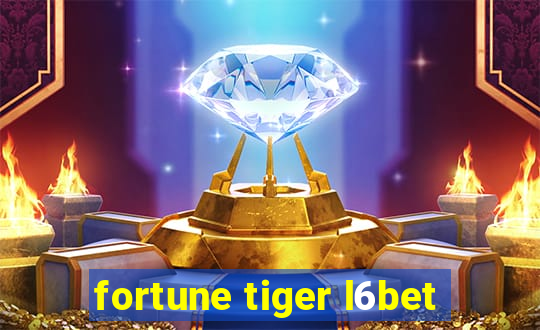 fortune tiger l6bet